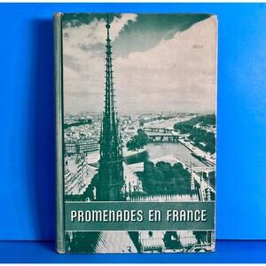 Vintage 1949 Promenades en France French Reader Book Belle Haas Illustrated